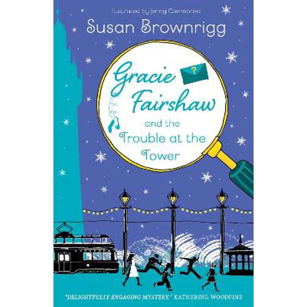 Gracie Fairshaw and The Trouble at the Tower (Paperback) - Susan Brownrigg